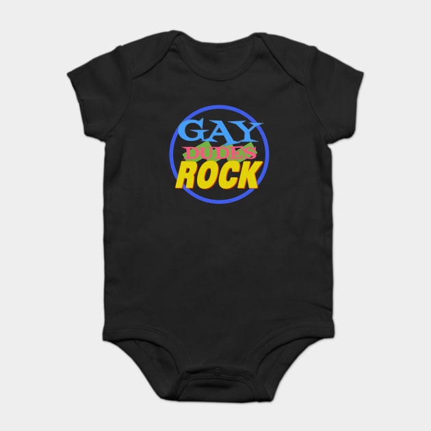 Gay Dudes Rock Baby Bodysuit by Jim and Them